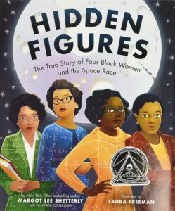 Hidden Figures The True Story of Four Black Women and the Space Race